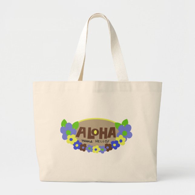 Aloha Means Hello Hawaiian Floral Large Tote Bag (Front)
