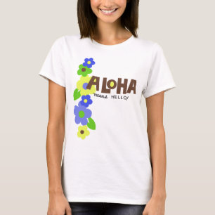 Aloha Means Hello Ladies T-Shirt