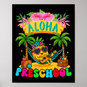 Aloha Preschool Pineapple Hawaii Ck To School Kids Poster