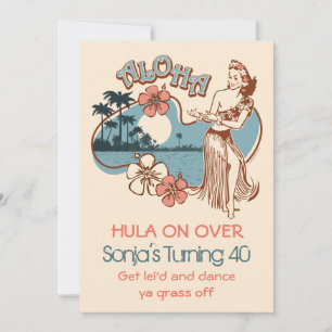 Aloha Sonja 40th Custom Invitation