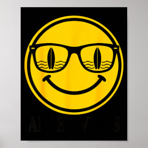 Aloha surf smile sunglasses surfboard reflection poster