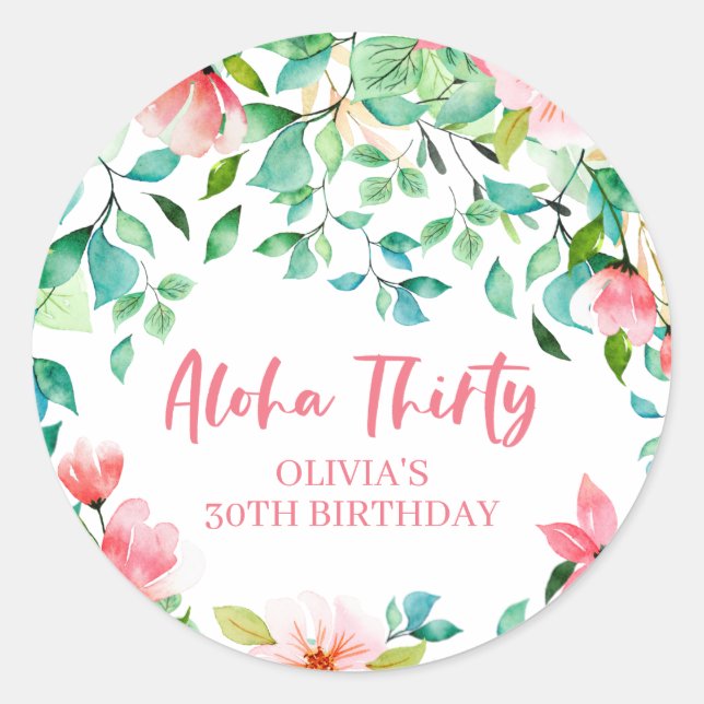 Aloha Thirty Tropical Luau Birthday Classic Round Sticker (Front)