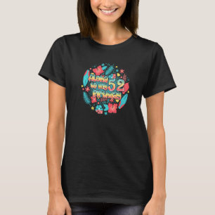 Aloha To My 52th Birthday 52 Years Old T-Shirt