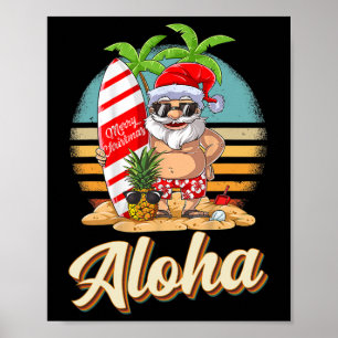 Aloha Tropical Christmas Santa Christmas In July H Poster