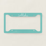 Aloha Tropical White Teal Blue Custom Colors Cool Licence Plate Frame<br><div class="desc">Designed with text template for "Aloha" in teal blue background. You may change the background color as you like.</div>