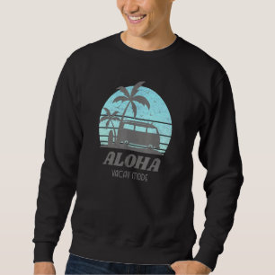 Aloha Vacay Mode Hawaii Hawaiian Retro Palm Tree S Sweatshirt
