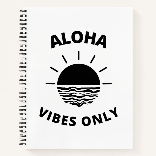 Aloha vibes only notebook (Front)