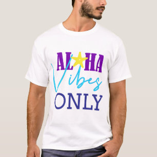 Aloha Vibes Only Tropical Starfish Design T-Shirt