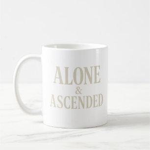 Alone & Ascended – The Art of Elevated Solitude Coffee Mug