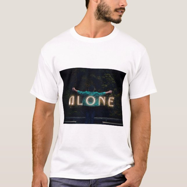 Alone but Not Lonely T-Shirt (Front)