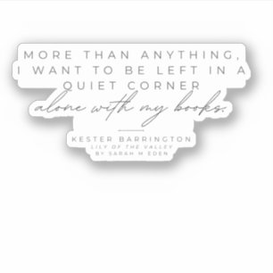 Alone with My Books, sticker