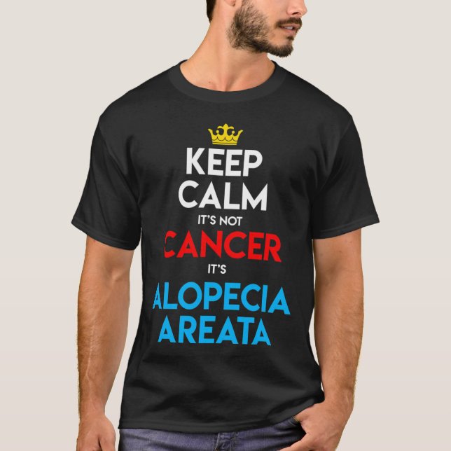 Alopecia Areata Awareness Hair Loss Bald Head Keep T-Shirt (Front)