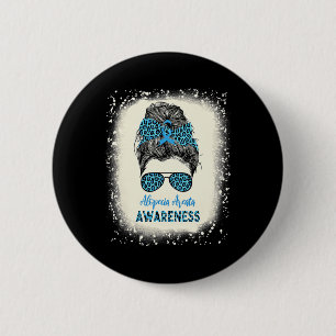 Alopecia Areata Awareness Messy bun Hair Loss Warr 6 Cm Round Badge
