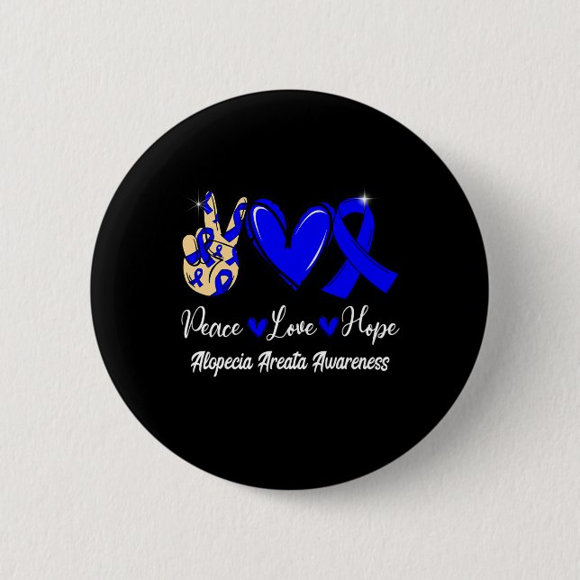 Alopecia Areata Awareness Peace Love Hope Blue Rib 6 Cm Round Badge (Front)