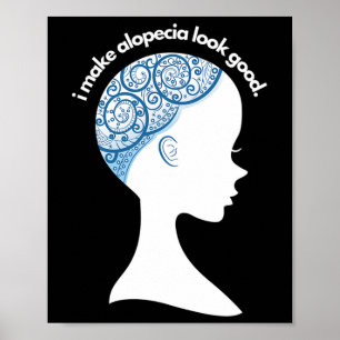 Alopecia Areata Gift - Hair Loss Awareness  Poster