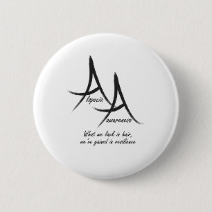 Alopecia Awareness 6 Cm Round Badge