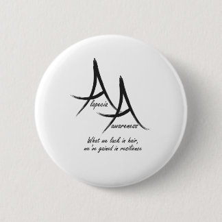 Alopecia Awareness 6 Cm Round Badge