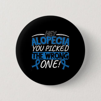 Alopecia Awareness Design for a Alopecia Supporter 6 Cm Round Badge