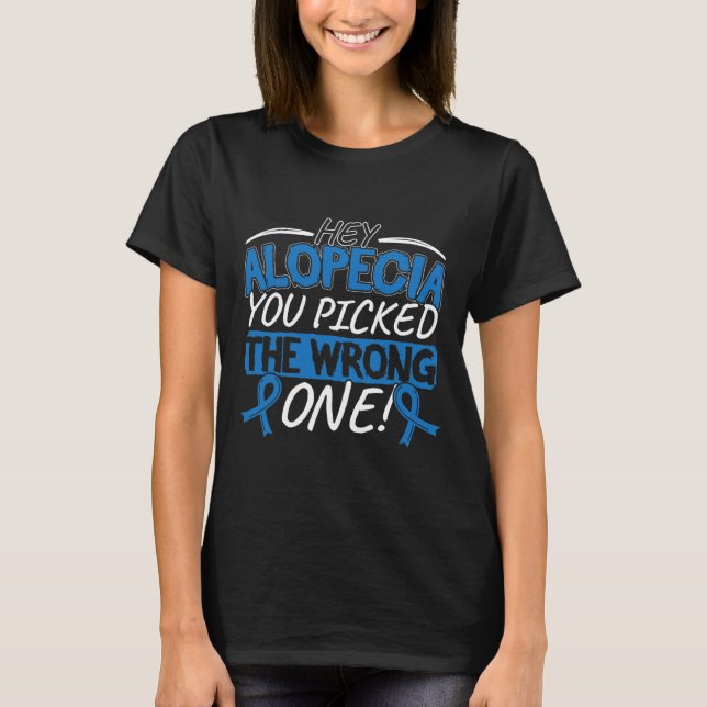 Alopecia Awareness Design for a Alopecia Supporter T-Shirt (Front)