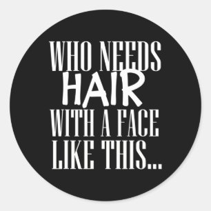 Alopecia Awareness Fun bald father Classic Round Sticker