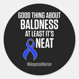 Alopecia Awareness Hair Loss Warrior Baldness Neat Classic Round Sticker