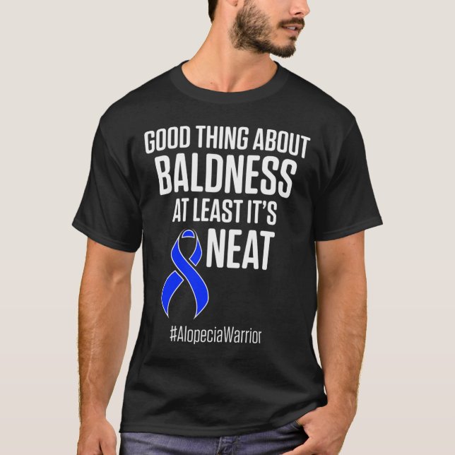 Alopecia Awareness Hair Loss Warrior Baldness Neat T-Shirt (Front)
