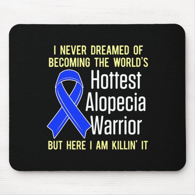 Alopecia Awareness Hair Loss Warrior Hottest Survi Mouse Mat (Front)