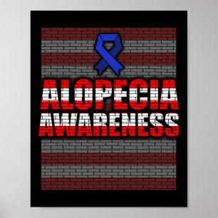 Alopecia Awareness Hair Loss Warrior Patient Care  Poster