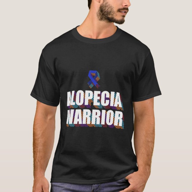 Alopecia Awareness Hair Loss Warrior Patient Survi T-Shirt (Front)