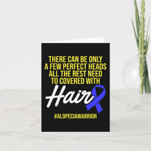 Alopecia Awareness Hair Loss Warrior Perfect Head  Card