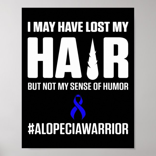 Alopecia Awareness Hair Loss Warrior Survivor 3 Poster (Front)