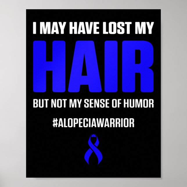 Alopecia Awareness Hair Loss Warrior Survivor 4 Poster (Front)