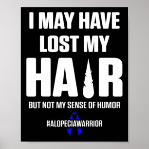 Alopecia Awareness Hair Loss Warrior Survivor 5 Poster