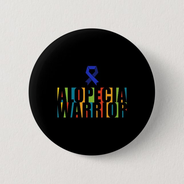 Alopecia Awareness Hair Loss Warrior Therapeutic S 6 Cm Round Badge (Front)