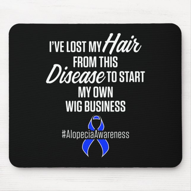 Alopecia Awareness Hair Loss Warrior Wig Survivor  Mouse Mat (Front)