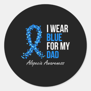 Alopecia Awareness I Wear Blue For My Dad Blue Rib Classic Round Sticker