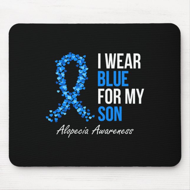 Alopecia Awareness I Wear Blue For My Son Blue Rib Mouse Mat (Front)
