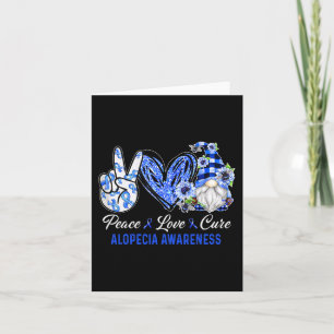 Alopecia Awareness Peace Love Cure Gnome  Card