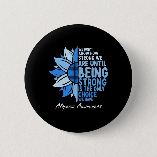 Alopecia Awareness Sunflower I Wear Blue Ribbon Su 6 Cm Round Badge (Front)