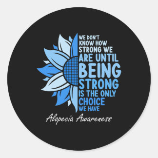 Alopecia Awareness Sunflower I Wear Blue Ribbon Su Classic Round Sticker