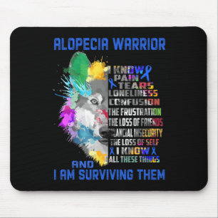 Alopecia I Know All These Things and I Am Survivin Mouse Mat