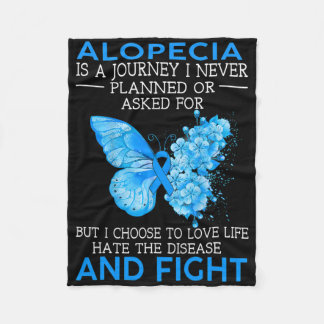 Alopecia Is A Journey I Never Planned Butterfly Fleece Blanket