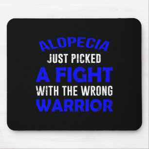 ALOPECIA JUST PICKED THE WRONG WARRIOR MOUSE MAT