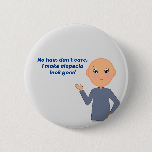 Alopecia Kid, No Hair, Don't Care, 6 Cm Round Badge (Front)