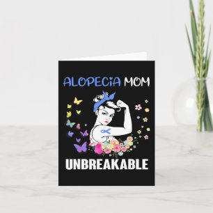 Alopecia Mum UNBREAKABLE Support Alopecia Awarenes Card