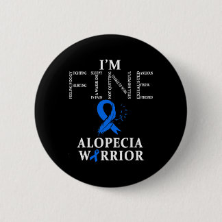 Alopecia Warrior I'm Fine  6 Cm Round Badge