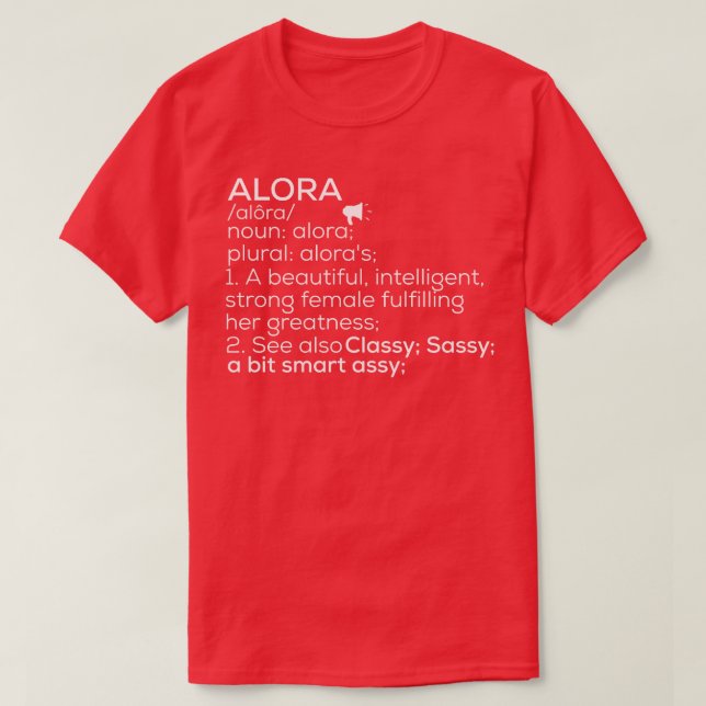 Alora Name Alora Definition Alora Female Name Alor T-Shirt (Design Front)