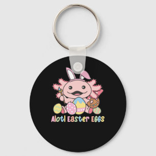 Alotl Easter Eggs Axolotl Easter With Pun Key Ring