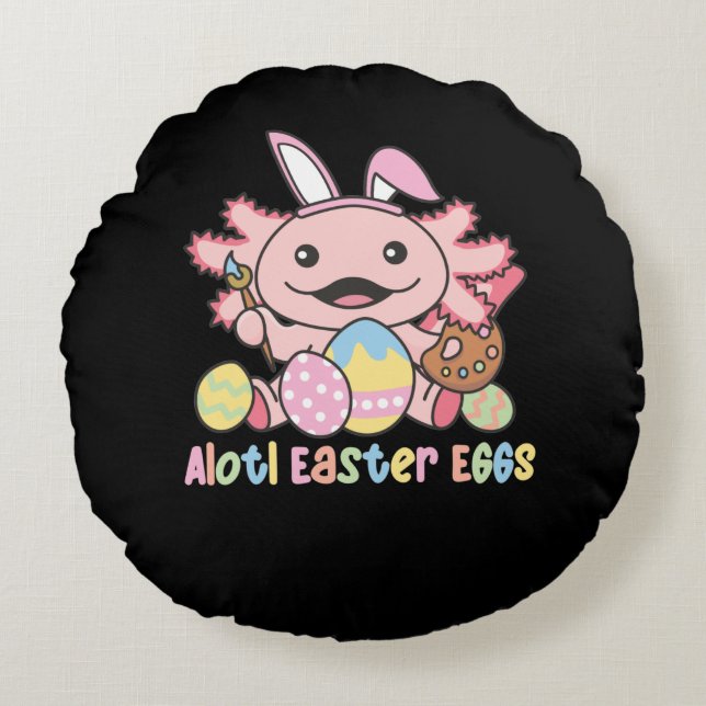 Alotl Easter Eggs Axolotl Easter With Pun Round Cushion (Front)