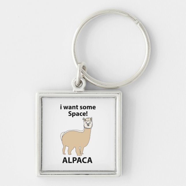 Alpaca I Want Some Space Funny Alpaca Key Ring (Front)